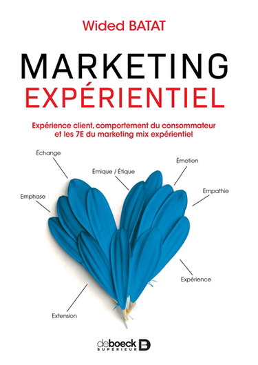 Couverture de Marketing expérientiel : expérience client, comportement du consommateur et les 7E du marketing mix expérientiel