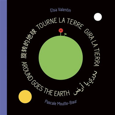 Couverture de Tourne la Terre. Gira la Tierra. Around goes the Earth