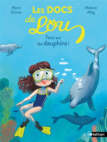 Couverture de Les docs de Lou. Tout sur les dauphins !