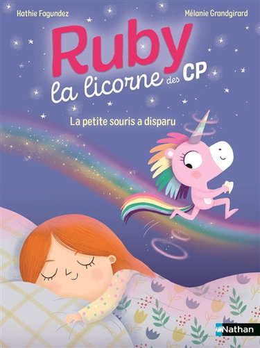 Couverture de Ruby la licorne des CP. La petite souris a disparu