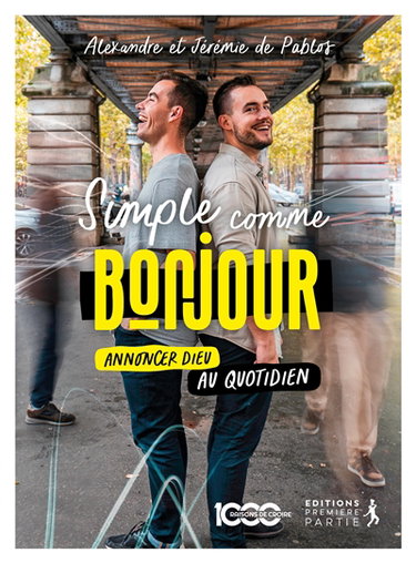 Couverture de Simple comme bonjour : annoncer Dieu au quotidien