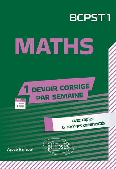 Couverture de Maths, BCPST 1 : avec copies & corrigés commentés