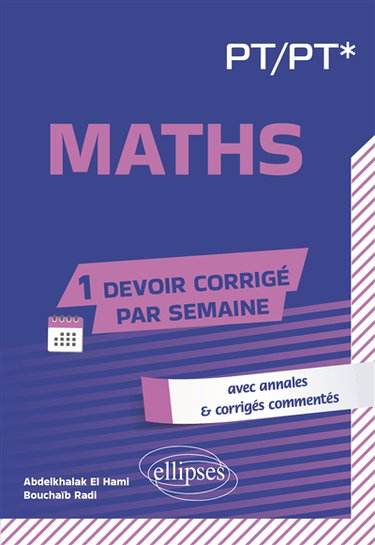 Couverture de Maths PT, PT* : avec annales & corrigés commentés