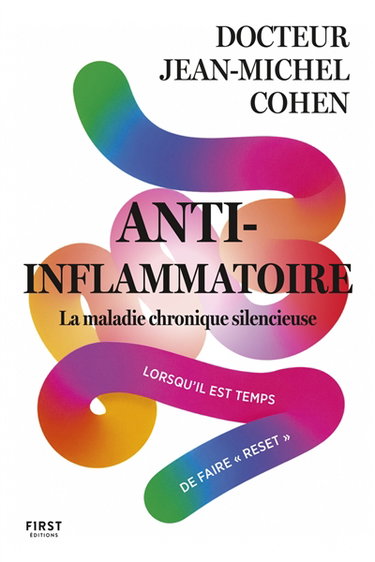 Couverture de Anti-inflammatoire : la maladie chronique silencieuse : lorsqu'il est temps de faire "reset"