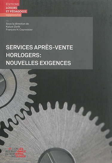 Couverture de Services après-vente horlogers : nouvelles exigences