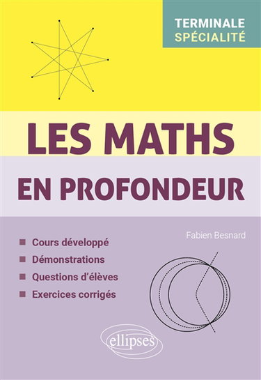 Couverture de Les maths en profondeur, terminale spécialité : cours développé, démonstrations, questions d'élèves, exercices corrigés