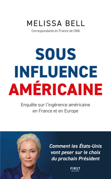 Couverture de Sous influence américaine : enquête sur l'ingérence américaine en France et en Europe