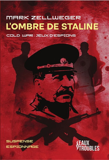 Couverture de Cold war : jeu d'espions. L'ombre de Staline : espionnage, suspense