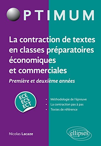 Couverture de La contraction de textes en classes préparatoires économiques et commerciales : première et deuxième années, ECE, ECS, ECT