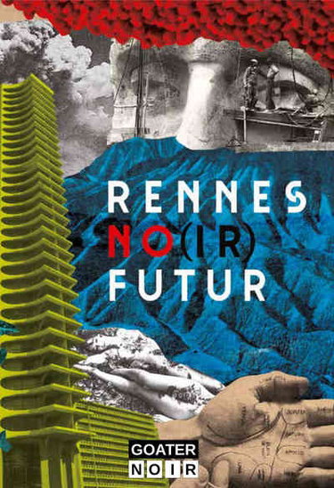 Couverture de Rennes no(ir) futur