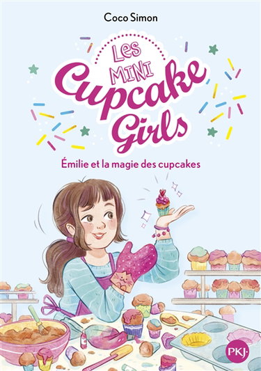 Couverture de Les mini cupcake girls. Vol. 1. Emilie et la magie des cupcakes