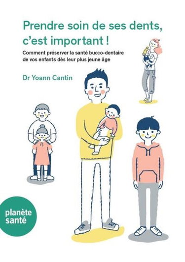 Couverture de Prendre soin de ses dents, c'est important ! : comment préserver la santé bucco-dentaire de vos enfants dès leur plus jeune âge