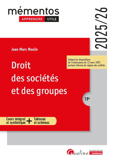 Couverture de Droit des sociétés et des groupes : cours intégral et synthétique + tableaux et schémas : 2025-2026