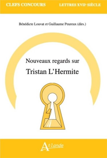 Couverture de Nouveaux regards sur Tristan L'Hermite