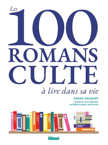 Couverture de 100 romans cultes