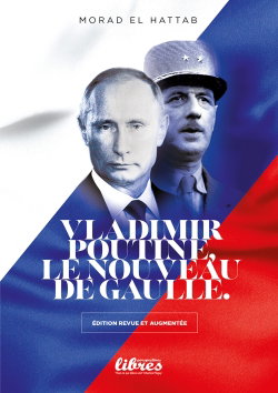 Couverture de Vladimir Poutine, le nouveau De Gaulle : essai