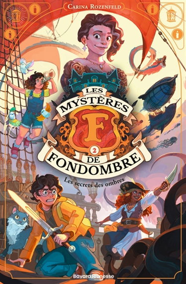 Couverture de Les mystères de Fondombre. Vol. 2. Les secrets des ombres