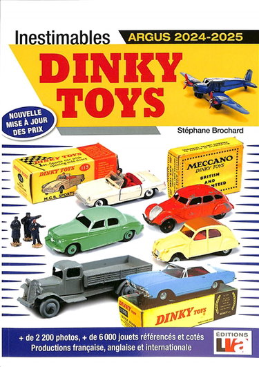 Couverture de Inestimables Dinky toys : argus 2024-2025 : nouvelle mise à jour des prix