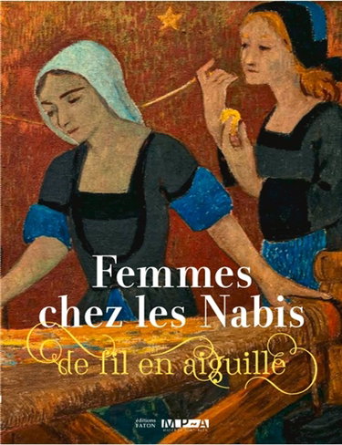 Couverture de Femmes chez les Nabis : de fil en aiguille