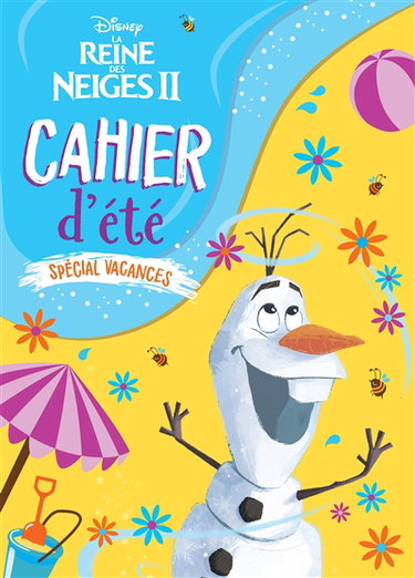 Couverture de La reine des neiges II : cahier d'été : spécial vacances