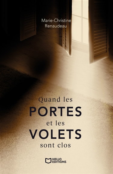 Couverture de Quand les portes et les volets sont clos