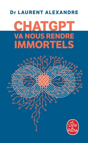 Couverture de ChatGPT va nous rendre immortels