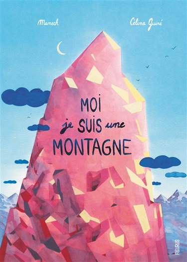 Couverture de Moi je suis une montagne