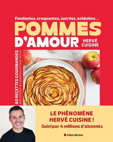 Couverture de Fondantes, croquantes, sucrées, acidulées... : pommes d'amour : 60 recettes gourmandes pour profiter des pommes en toute saison