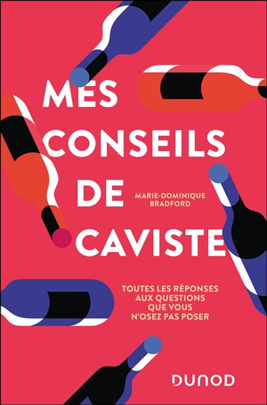 Couverture de Mes conseils de caviste : toutes les réponses aux questions que vous n'osez pas poser