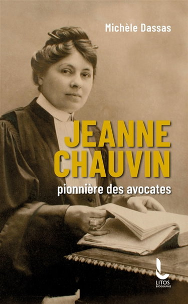 Couverture de Jeanne Chauvin : pionnière des avocates