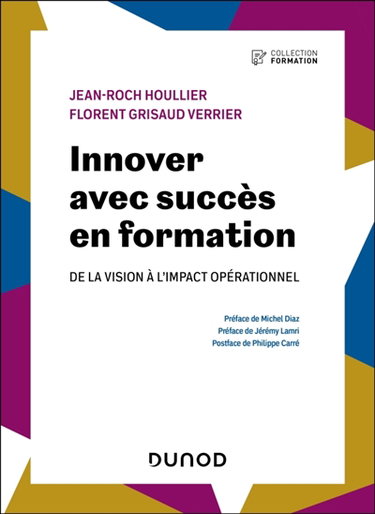 Couverture de Innover avec succès en formation : de la vision à l'impact opérationnel