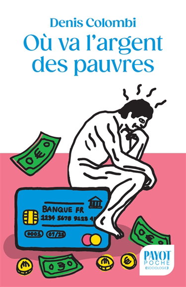 Couverture de Où va l'argent des pauvres : fantasmes politiques, réalités sociologiques