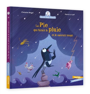 Couverture de Mamie Poule raconte. La pie qui faisait la pluie et le mauvais temps