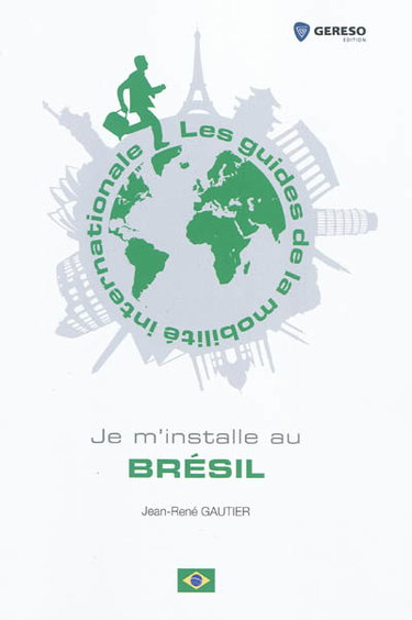 Couverture de Je m'installe au Brésil
