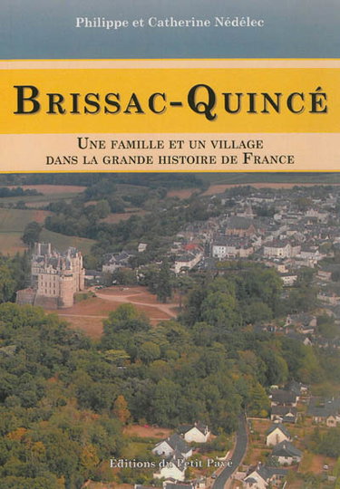 Couverture de Brissac-Quincé : une famille et un village dans la grande histoire de France