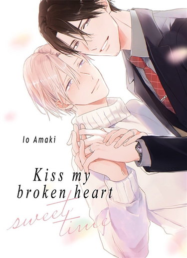 Couverture de Kiss my broken heart sweet time