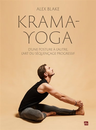Couverture de Krama yoga : d'une posture à l'autre, l'art du séquençage progressif