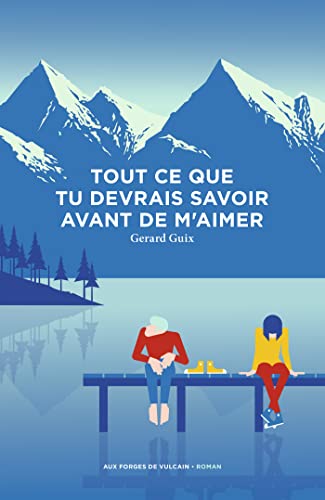 Couverture de Tout ce que tu devrais savoir avant de m'aimer