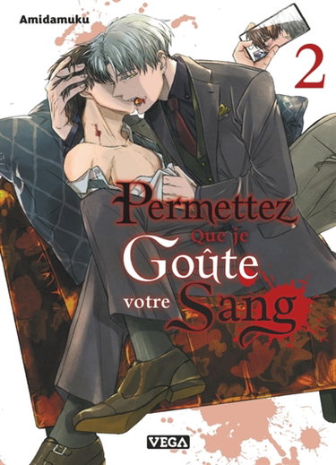Couverture de Permettez que je goûte votre sang. Vol. 2