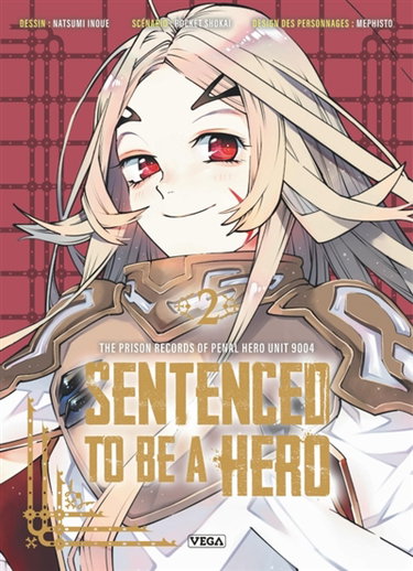 Couverture de Sentenced to be a hero. Vol. 2