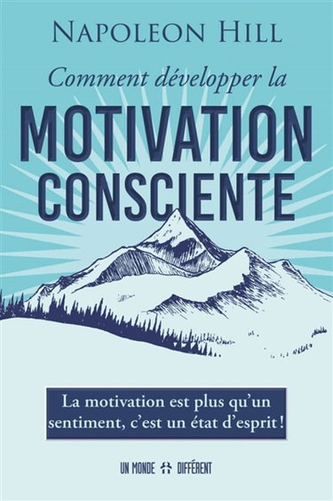 Couverture de Comment développer la motivation consciente