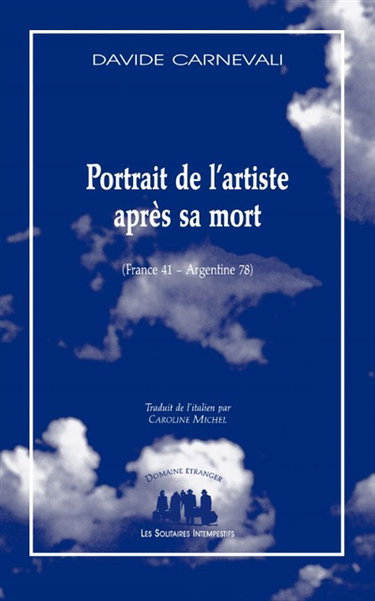 Couverture de Portrait de l'artiste après sa mort (France 41-Argentine 78)