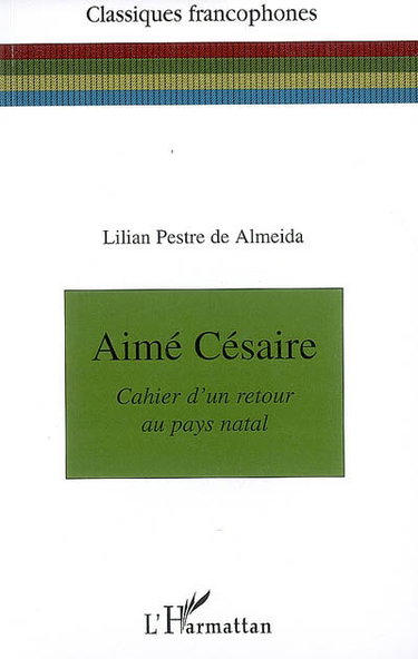 Couverture de Aimé Césaire, Cahier d'un retour au pays natal