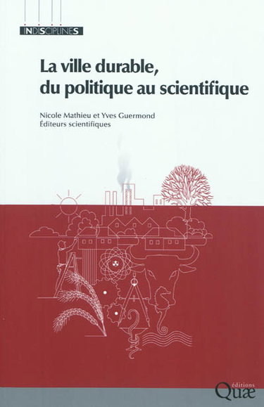 Couverture de La ville durable, du politique au scientifique