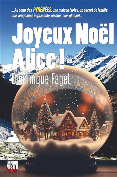 Couverture de Joyeux Noël Alice !