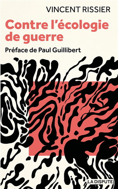 Couverture de Contre l'écologie de guerre