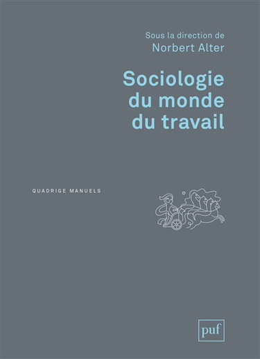 Couverture de Sociologie du monde du travail