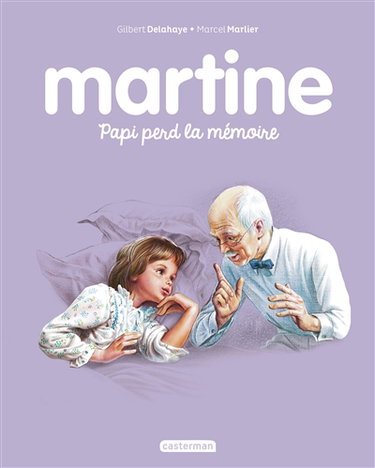 Couverture de Martine. Papi perd la mémoire