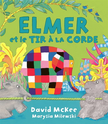 Couverture de Elmer et le tir à la corde