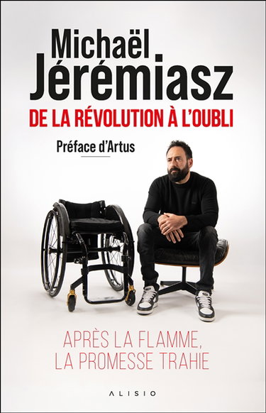 Couverture de De la révolution à l'oubli : après la flamme, la promesse trahie